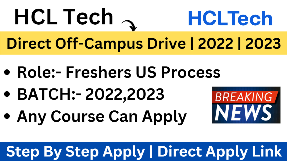 Hcl Tech Off Campus Drive 2023 Freshers Eligible 2023 2022 Batch Hiring Direct Apply Link 