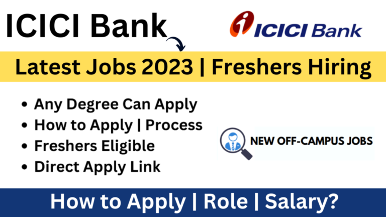 ICICI Bank Latest Jobs 2023