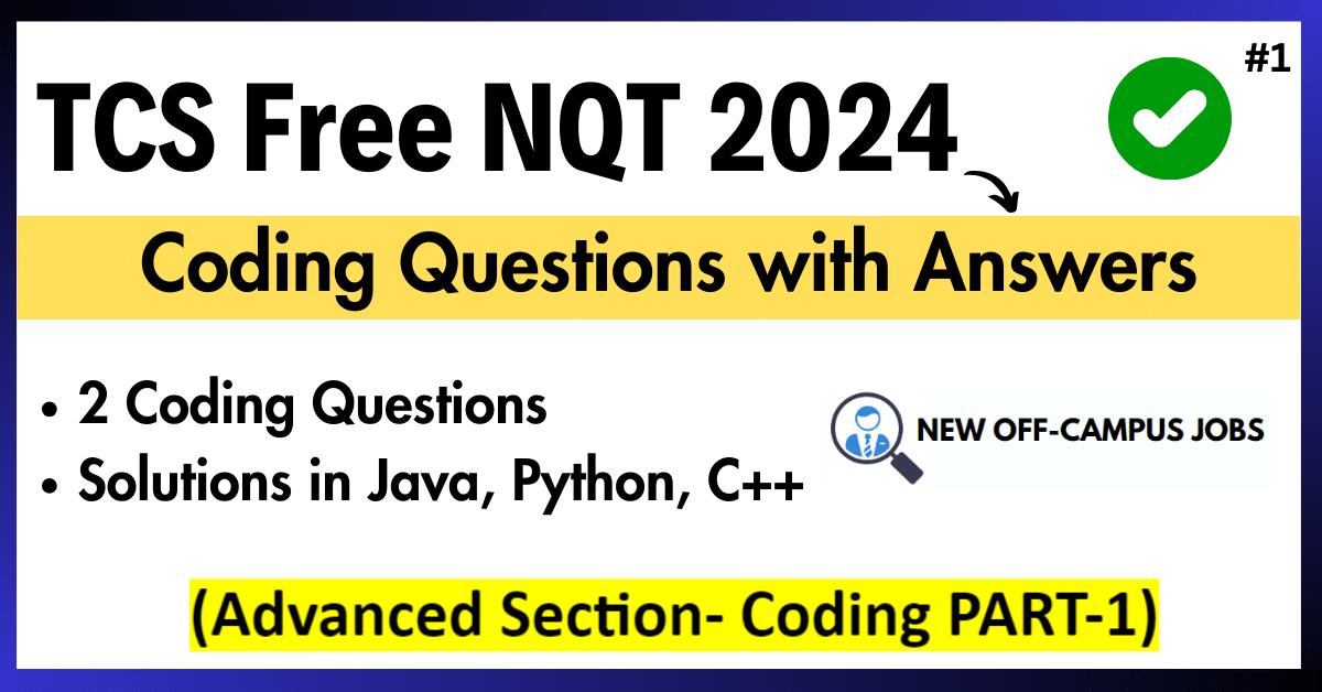 TCS NQT Coding Questions and Answers