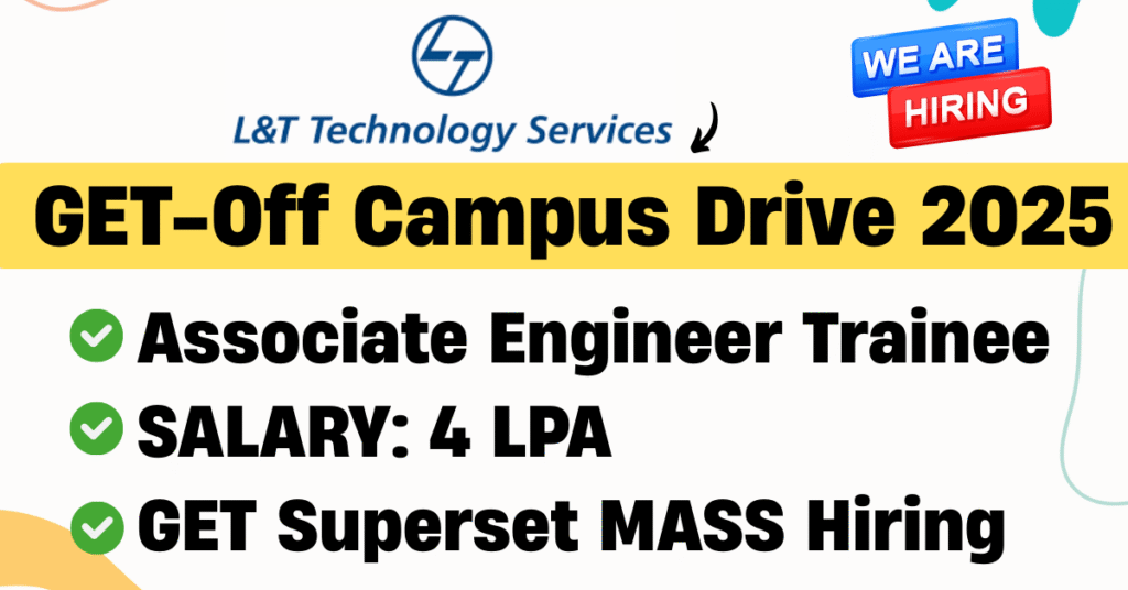 L&T GET Off-Campus Drive 2025