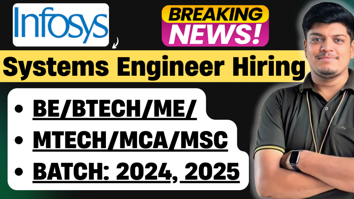 Infosys Systems Engineer Hiring 2025