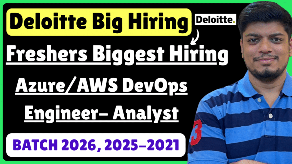 Deloitte Freshers Hiring