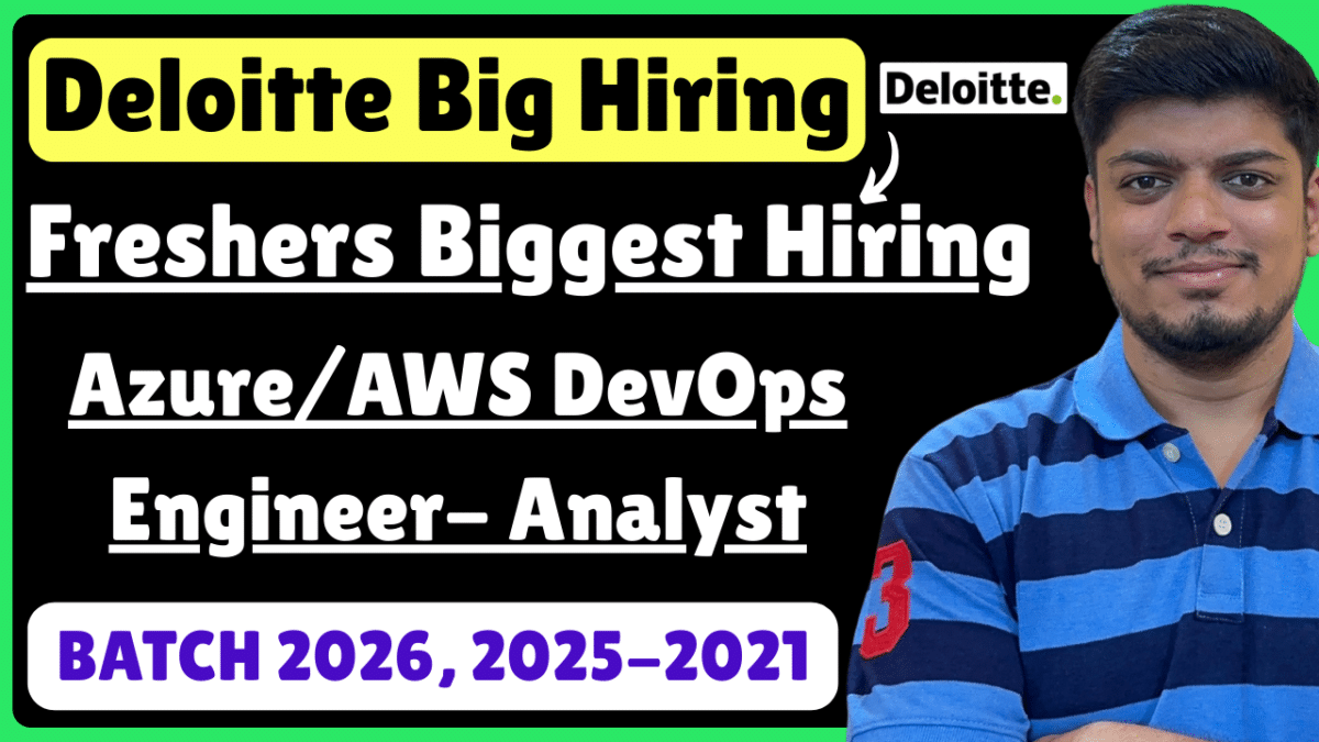 Deloitte Freshers Hiring | Azure/AWS DevOps Engineer Freshers Hiring ...